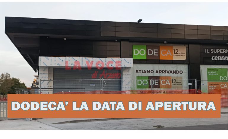 DODECA’ in via Sette Re, c’è la data di apertura
