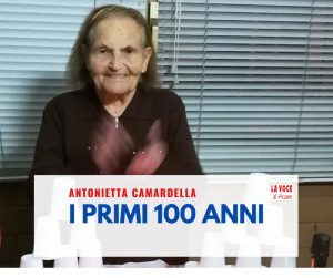 Antonietta Camardella compie 100 anni