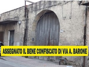 Assegnato il bene confiscato di via Alberto Barone