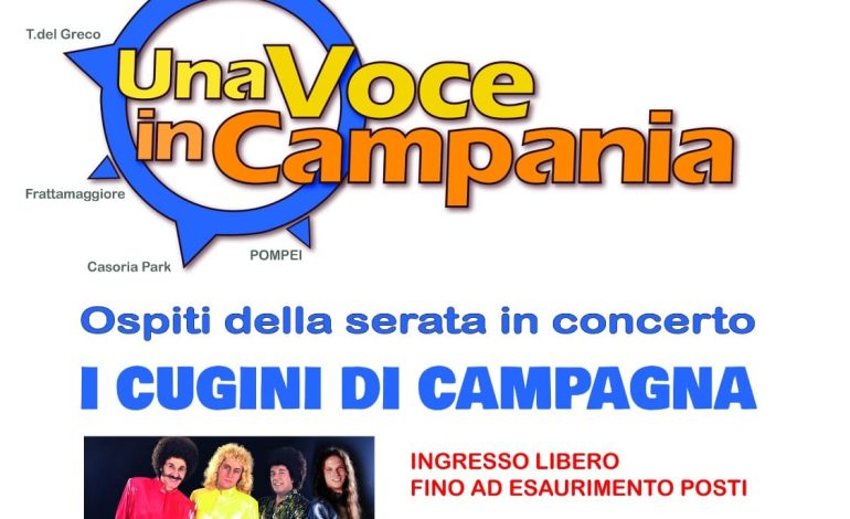 “Una Voce in Campania” gran finale con i Cugini di Campagna a Pompei