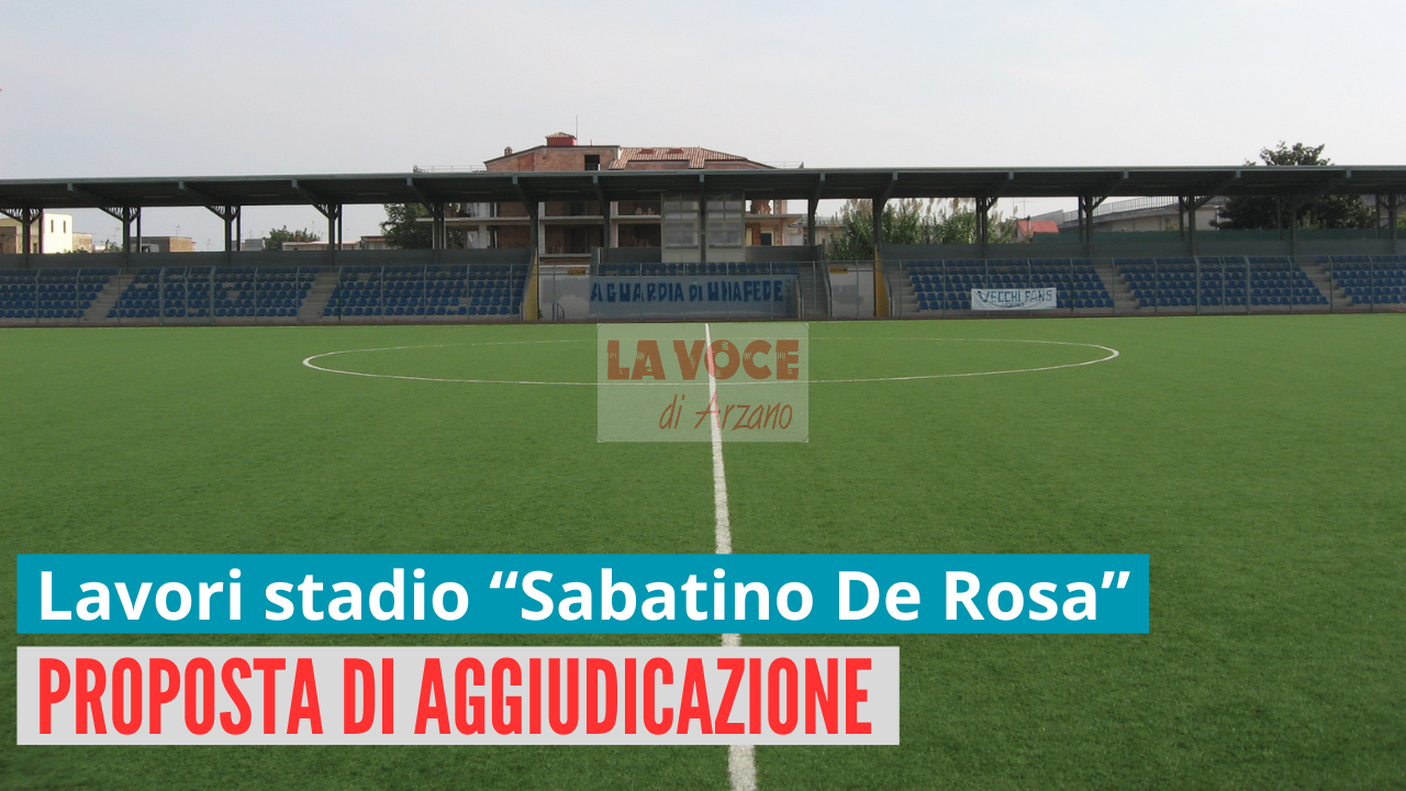 Proposta di aggiudicazione dei lavori al Sabatino De Rosa